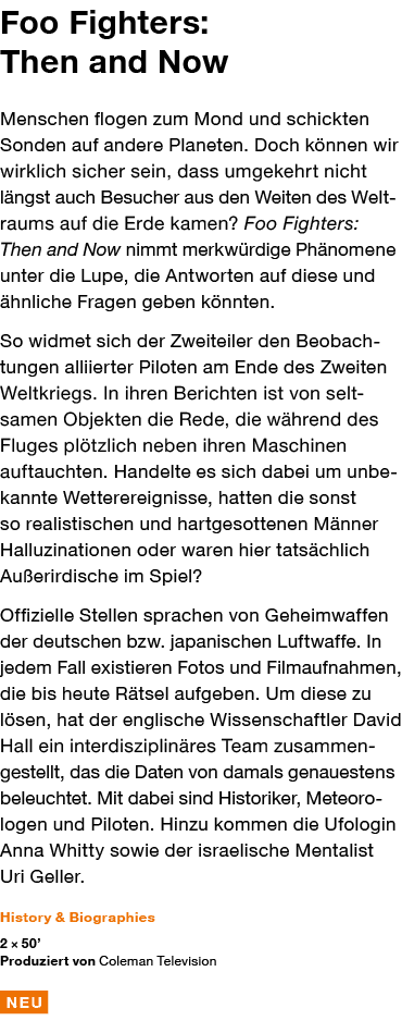 Foo Fighters: Then and Now Menschen flogen zum Mond und schickten Sonden auf andere Planeten  Doch können wir wirklic   