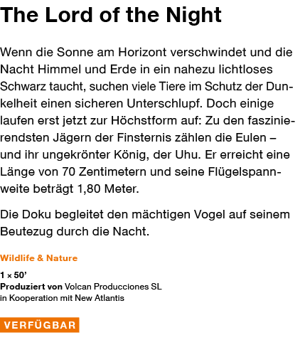 The Lord of the Night Wenn die Sonne am Horizont verschwindet und die Nacht Himmel und Erde in ein nahezu lichtloses    