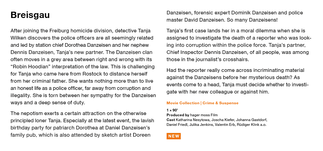 Breisgau After joining the Freiburg homicide division, detective Tanja Wilken discovers the police officers are all s   