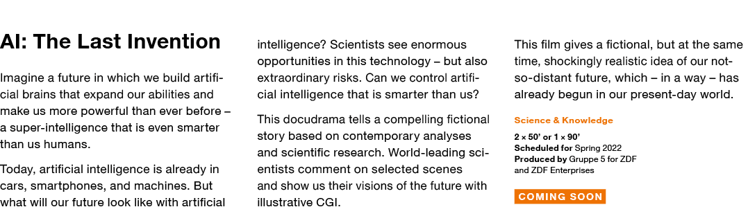 AI: The Last Invention Imagine a future in which we build artificial brains that expand our abilities and make us mor   