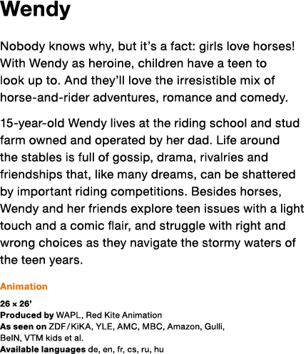 Wendy Nobody knows why, but it s a fact: girls love horses  With Wendy as heroine, children have a teen to look up to   