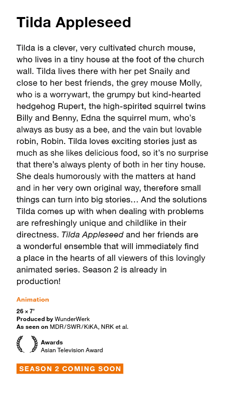 Tilda Appleseed Tilda is a clever, very cultivated church mouse, who lives in a tiny house at the foot of the church    