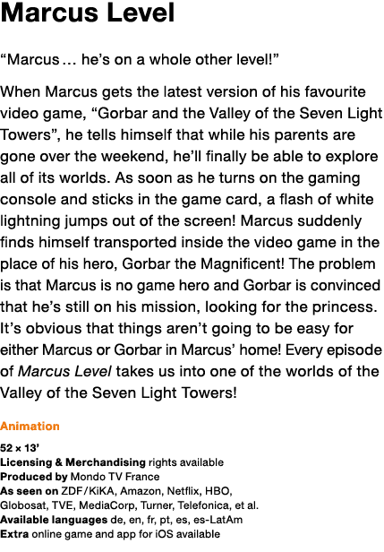 Marcus Level  Marcus   he s on a whole other level   When Marcus gets the latest version of his favourite video game,   