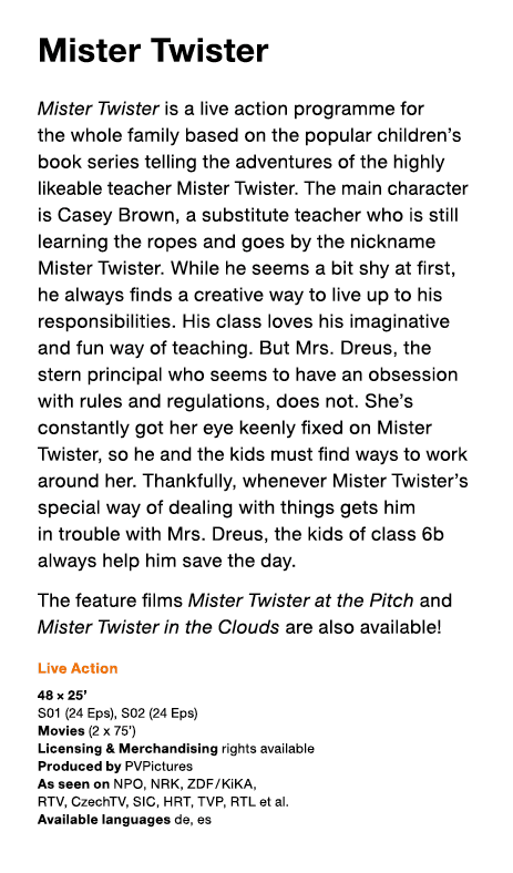 Mister Twister Mister Twister is a live action programme for the whole family based on the popular children s book se   