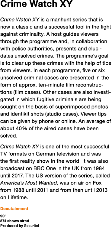 Crime Watch XY Crime Watch XY is a manhunt series that is now a classic and a successful tool in the fight against cr   